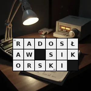 Hasło krzyżówkowe minister spraw zagranicznych w rządzie donalda tuska - radosław sikorski – rozwiązanie, synonimy, podpowiedzi i definicje krzyżówkowe